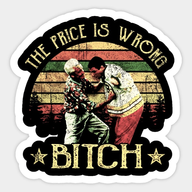 The Price is Wrong Bitch Bob Barker Sticker by wizardwenderlust